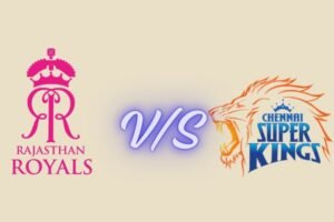 rajasthan royals vs chennai super kings timeline