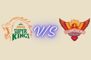 joburg super kings vs sunrisers eastern cape timeline